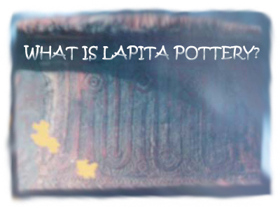 What is Lapita Pottery?