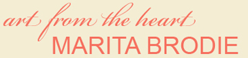Marita Brodie Art from the Heart
